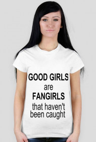 Good girls are Fangirls