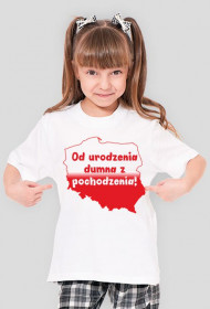 Od urodzenia dumna z pochodzenia!
