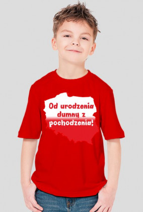 Od urodzenia dumny z pochodzenia!