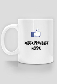 Kubek prawilnej mordki