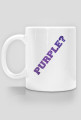 PURPLE?