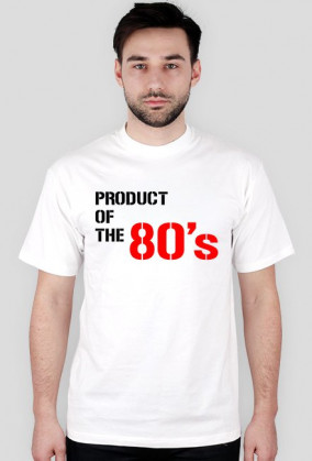 Product of the 80's