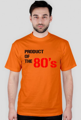 Product of the 80's