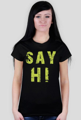 SAY HI