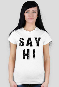 SAY HI