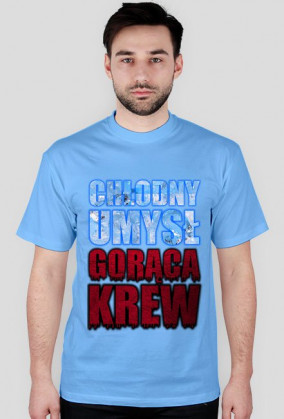 CHŁODNY UMYSŁ GORĄCA KREW