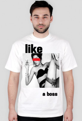 like a boss