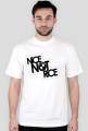 KOSZULKA "NICE NOT RACE "