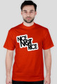 KOSZULKA "NICE NOT RACE "
