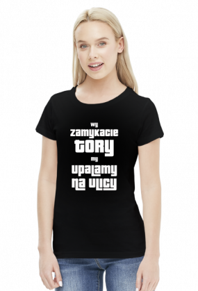 8 wersji kolorystycznych. Wy zamykacie tory my upalamy na ulicy