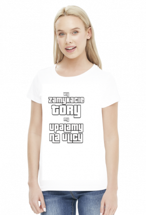 8 wersji kolorystycznych. Wy zamykacie tory my upalamy na ulicy