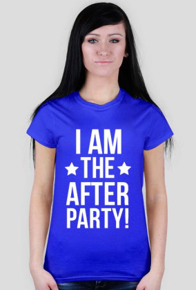 I am the after party