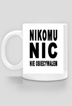 nikomu nic ...