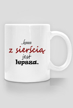 Mam psa, ponieważ...
