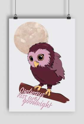 Owlways kiss me goodnight plakat