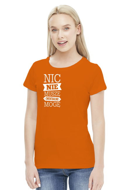 Koszulka - Nic nie muszę
