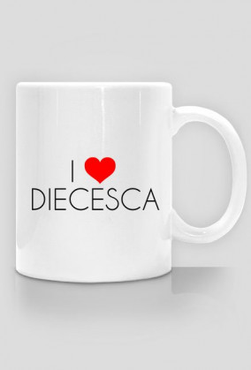 Diecesca Forever
