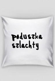 Poduszka szlachty