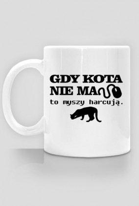 Gdy kota nie ma - kubek