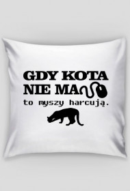 Gdy kota nie ma - poszewka