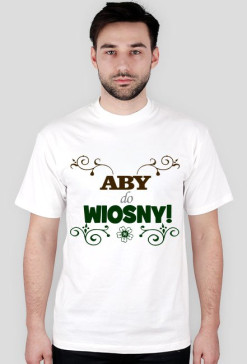 Aby do wiosny - M