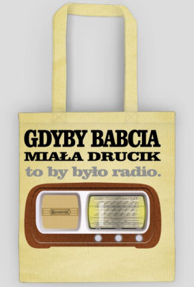 Gdyby babcia miała wąsy - torba