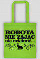 Robota nie zając - torba