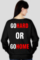 Bluza Damska CHM ''GOHARD OR GOHOME''