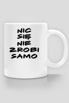 NIC SIE NIE ZROBI SAMO