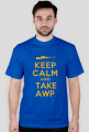KEEP CALM AND TAKE AWP - YELLOW