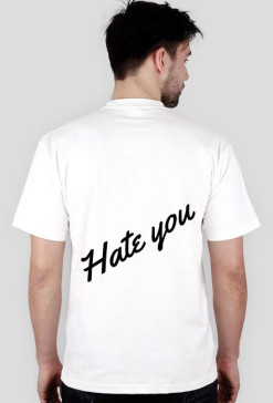 Love you ,Hate you