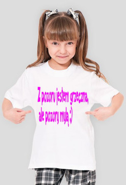 Z pozoru jestem grzeczna...