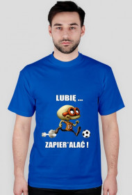 Koszulka z napisem LUBIĘ ZAPIERDALAĆ