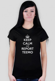 Keep Calm and Report Teemo (Biały) DAMSKA