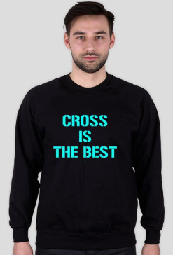 Bluza CROSS IS THE BEST