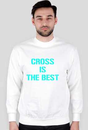 Bluza CROSS IS THE BEST