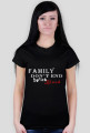 famly don't end with blood