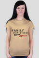 famly don't end with blood