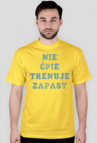 koszulka zapasy nie ćpie trenuje zapasy