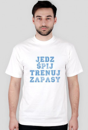 koszulka zapaśnicza "jedz, śpij, trenuj zapasy"