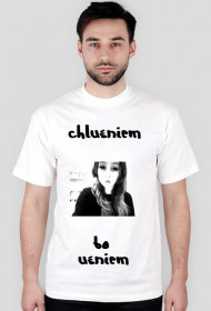 chluśniem bo uśniem