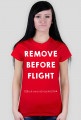 KOSZULKA REMOVE BEFORE FLIGHT ✈