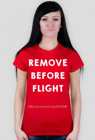 KOSZULKA REMOVE BEFORE FLIGHT ✈
