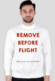 BLUZA REMOVE BEFORE FLIGHT ✈