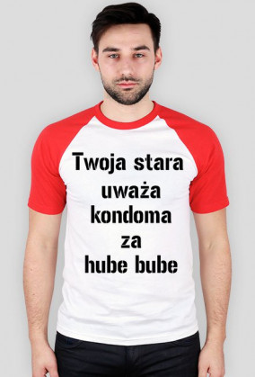 twoja stara uważa kondoma za hube bube