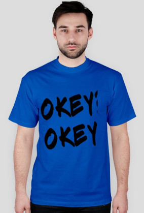 Okey?