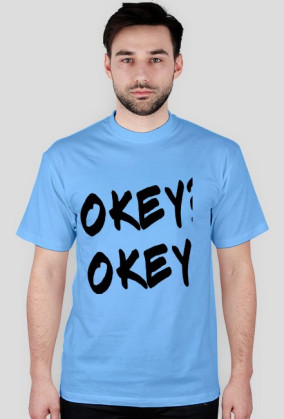 Okey?