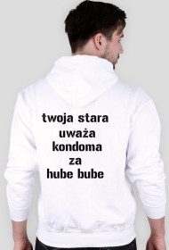 twoja stara uważa kondoma za hube bube