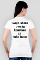 twoja stara uważa kondoma za hube bube