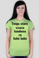 twoja stara uważa kondoma za hube bube
